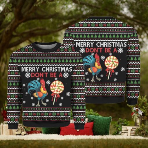 Merry Christmas Don’t Be A Chicken Cock Ugly Christmas Sweater