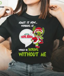 Stitch Admit it now Working at Pizza Papa John’s would be Boring without Me Christmas 2023 Shirt