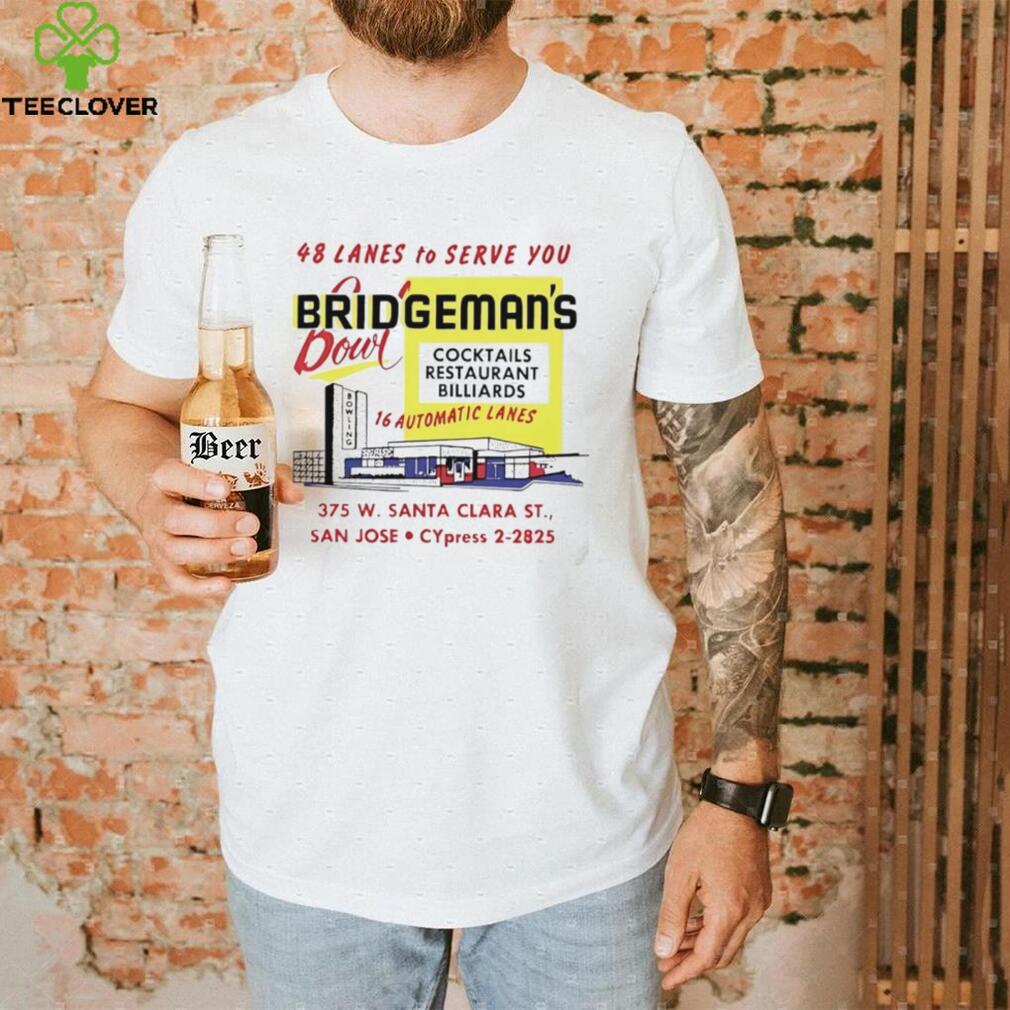 Bridgeman’s Bowl 48 lanes to serve you cocktails restaurant billiards shirt Bridgeman’s Bowl 48 lanes to serve you cocktails restaurant billiards shirt