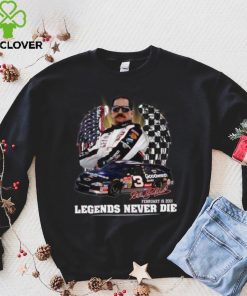 Dale Earnhardt February 18, 2001 Legends Never Die T Shirt
