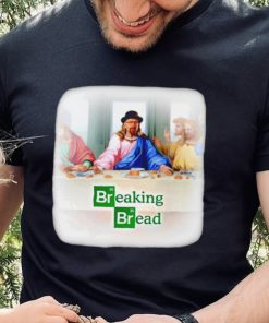 Breaking Bread The Last Supper 2023 shirt