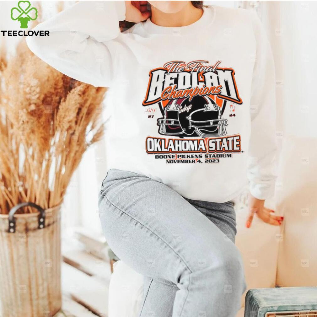 Oklahoma State Cowboys 2023 The Final Bedlam Champions 27 24 Shirt Oklahoma State Cowboys 2023 The Final Bedlam Champions 27 24 Shirt