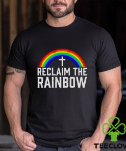 reclaim the rainbow LGBT shirt