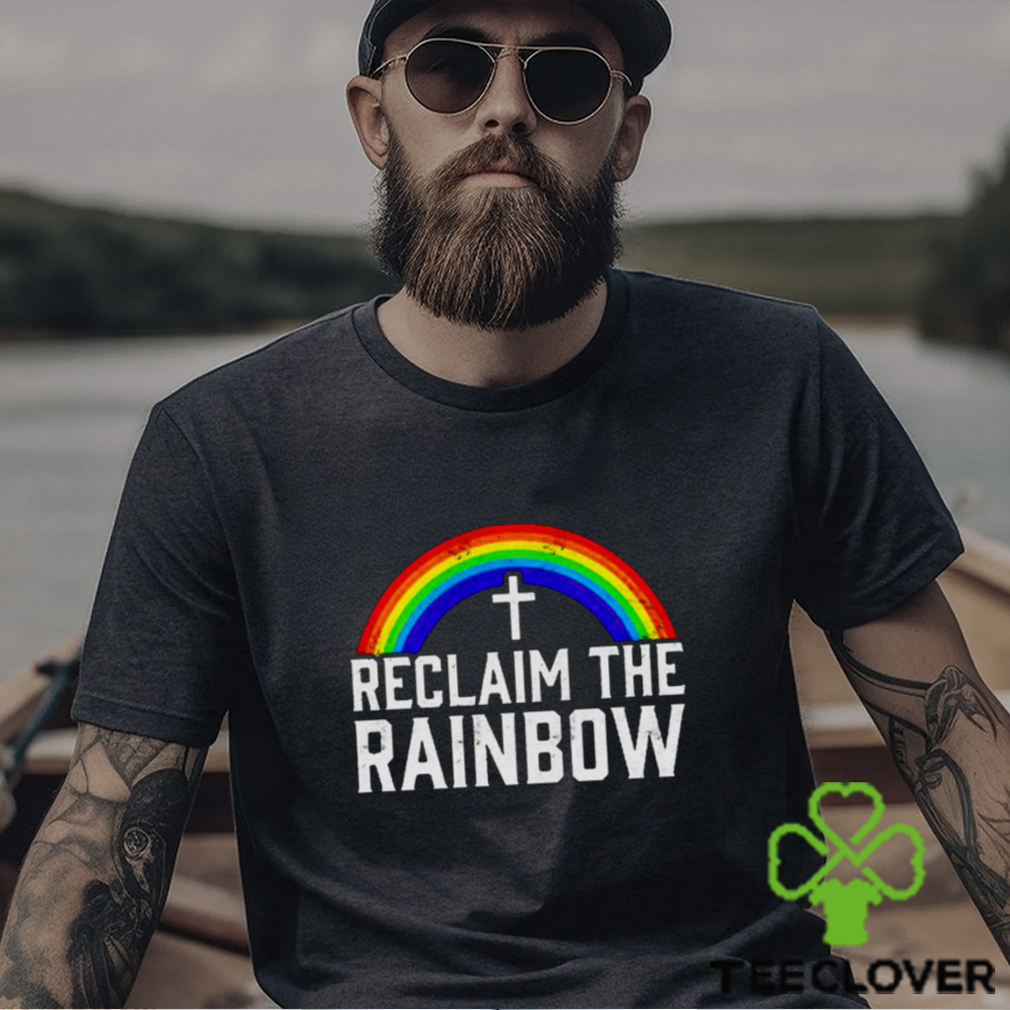 reclaim the rainbow LGBT shirt reclaim the rainbow LGBT shirt