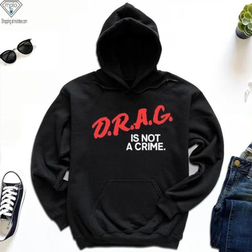 Matt Mercer Drag Is Not A Crime Shirt
