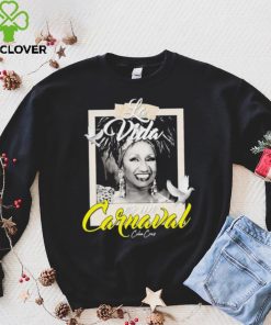 La Vida Es Un Carnaval Celia Cruz Shirt