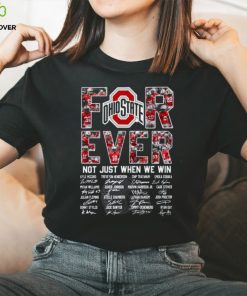 Ohio State Buckeyes Forever Not Just When We Win T Shirt