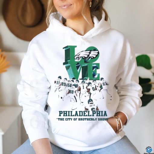 Love philadelphia the city of brotherly shove 2023 hoodie, sweater, longsleeve, shirt v-neck, t-shirt