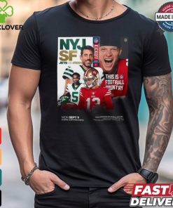 san francisco 49ers vs New York Jets Sept 9 2024 Monday night football matchup shirt