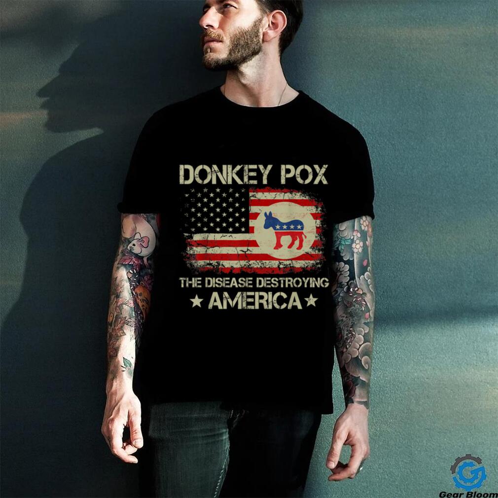 Donkey Pox The Disease Destroying America Funny Anti Biden T Shirt Donkey Pox The Disease Destroying America Funny Anti Biden T Shirt