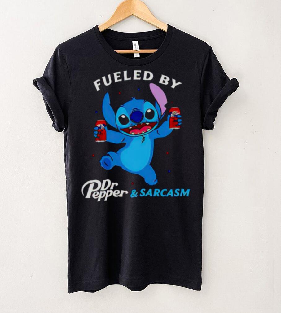 stitch fueled by drink Dr Pepper and sarcasm shirt stitch fueled by drink Dr Pepper and sarcasm shirt