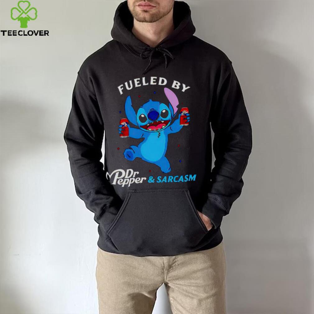 stitch fueled by drink Dr Pepper and sarcasm shirt stitch fueled by drink Dr Pepper and sarcasm shirt