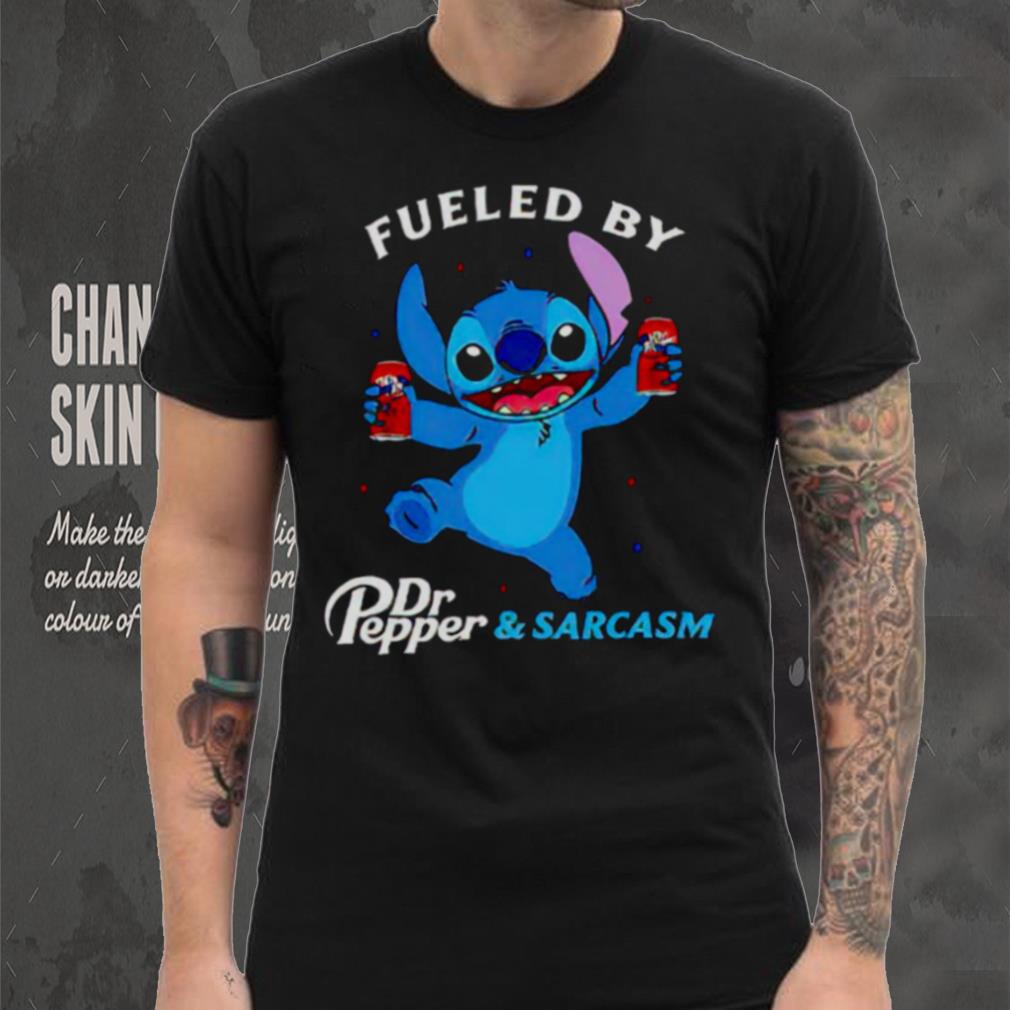 stitch fueled by drink Dr Pepper and sarcasm shirt stitch fueled by drink Dr Pepper and sarcasm shirt