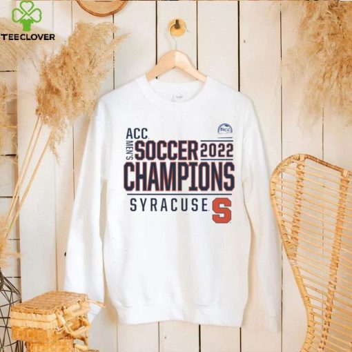 syracuse orange 2022 acc mens soccer conference tournament champions t shirt Shirt