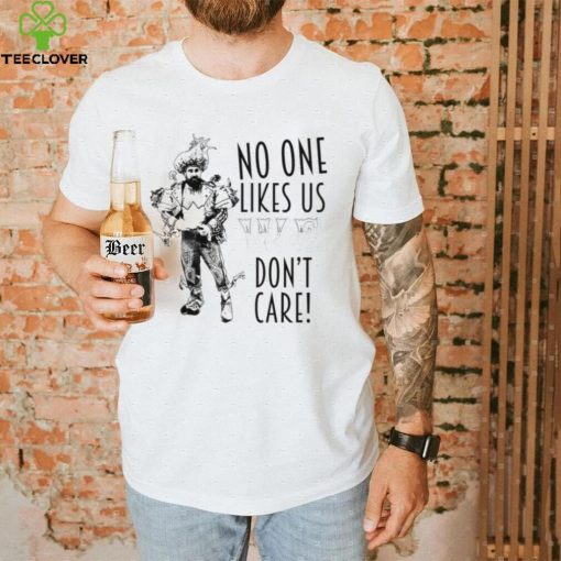 Jason Kelce Mummer No One Likes Us Clean Philadelphia Eagles Unisex Sweathoodie, sweater, longsleeve, shirt v-neck, t-shirt