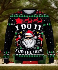 Santa Claus I Do It For The Hos Ugly Christmas Sweater