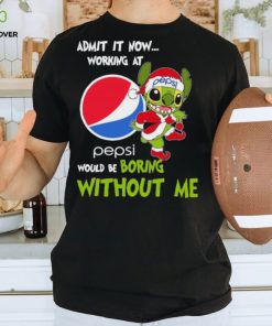 Stitch Admit it now Working at Pepsi would be Boring without Me Christmas 2023 Shirt