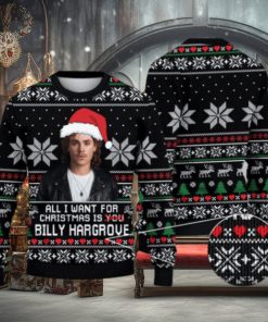 All i want for Christmas is Billy Hargrove Christmas sweater