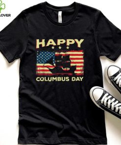 Happy Columbus Day T Shirt Discovery Italian Explorer
