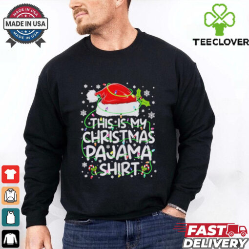 This Is My Christmas Pajama Shirt