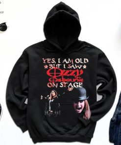 Yes I Am Old But I Saw Ozzy On Stage Shirt