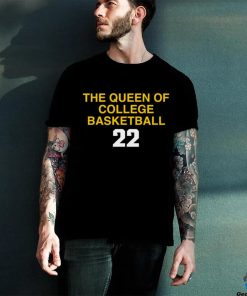 the queen of collge basketball shirt