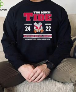 too much tide alabama 24 auburn 22 black to black iron bowl champions shirt Shirt
