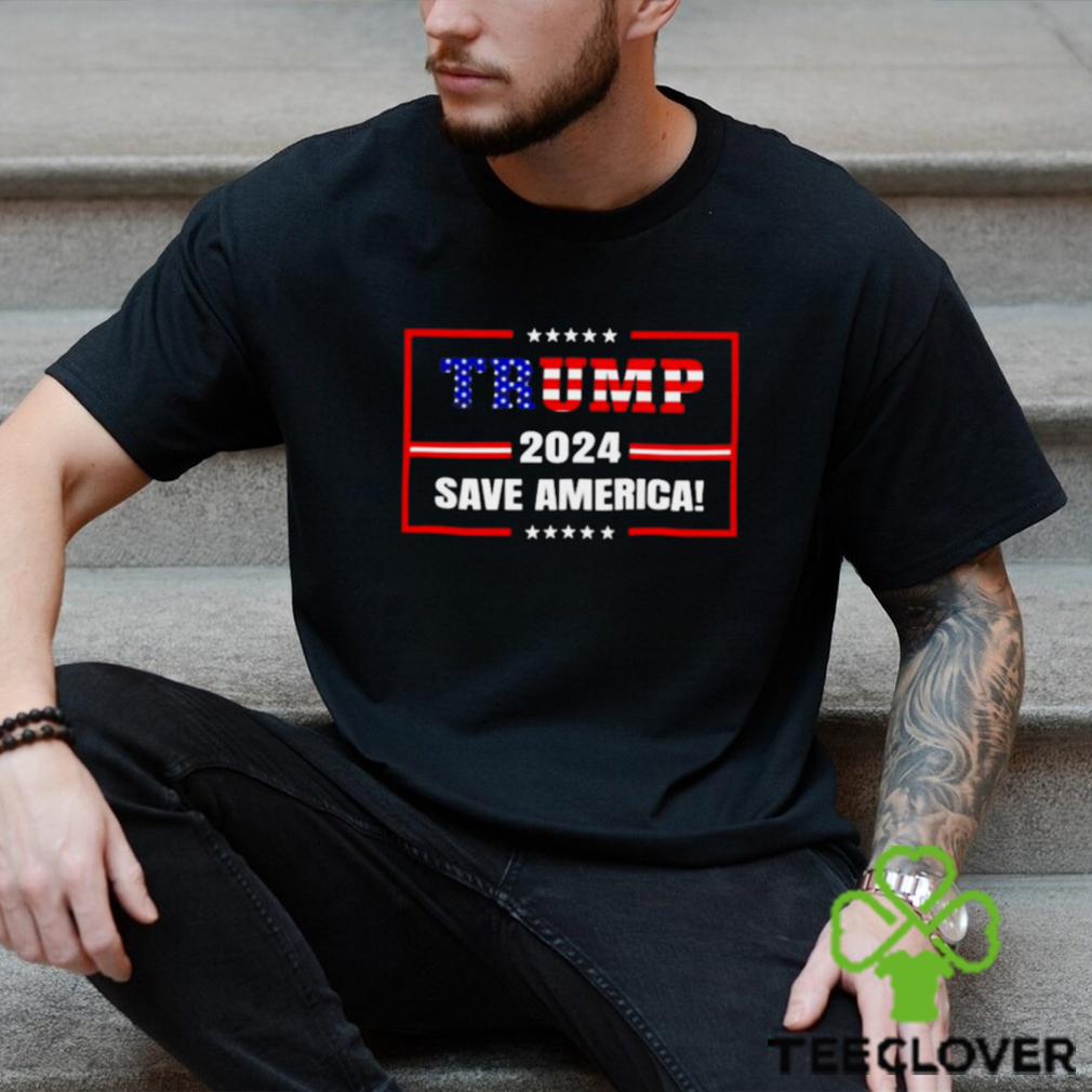 trump 2024 save America shirt trump 2024 save America shirt