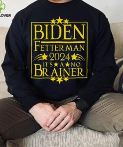 President Biden Fetterman 2024 It’s A No Brainer Shirt