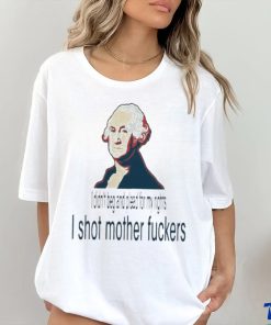 I Didn’t Beg And Plead For My Rights I Shot Motherfuckers Shirt 1 I Didn’t Beg And Plead For My Rights I Shot Motherfuckers Shirt