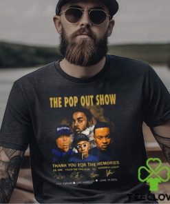 The Pop Out Show Thank You For The Memories Dr. Dre, Tyler The Creator, YG, Kendrick Lamar T Shirt 3 The Pop Out Show Thank You For The Memories Dr. Dre, Tyler The Creator, YG, Kendrick Lamar T Shirt