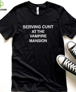 MCR serving cunt at the Vampire Mansion 2022 shirt