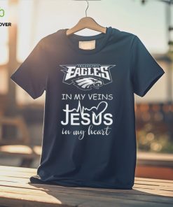 Awesome 2023 Philadelphia Eagles In My Veins Jesus In My Heart Logo T shirt