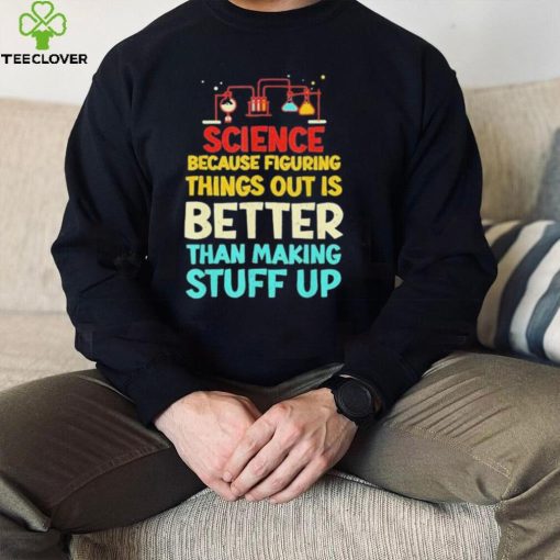 vintage biology science because figuring things out hoodie, sweater, longsleeve, shirt v-neck, t-shirt Shirt