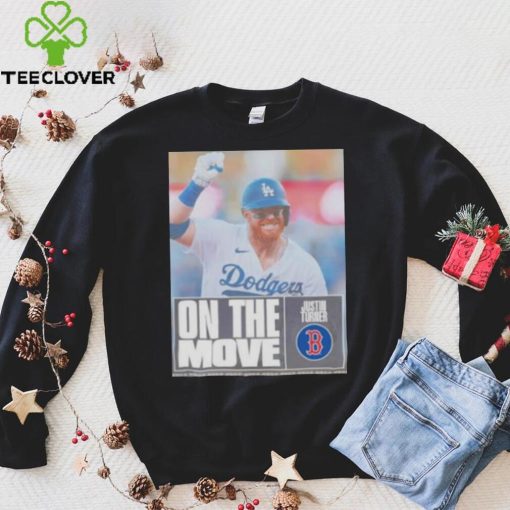 justin Turner Red Sox on the move hoodie, sweater, longsleeve, shirt v-neck, t-shirt