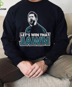 Philadelphia Eagles Let’s Win That Jawn Shirt