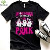 In October We Wear Pink Ribbon Funny Breast Cancer Awareness T Shirt