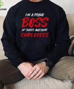 Cool Boss Day Employee Appreciation Office T Shirt