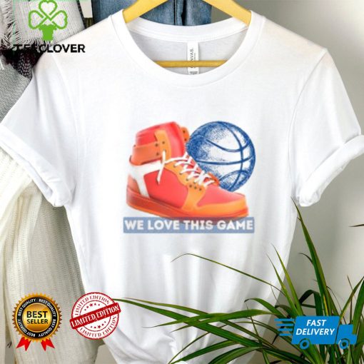 we love this game Nba All Star T Shirt