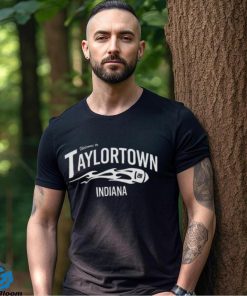 welcome To Taylortown Indiana Shirt 1 welcome To Taylortown Indiana Shirt