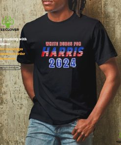 white dudes for harris 2024 shirt