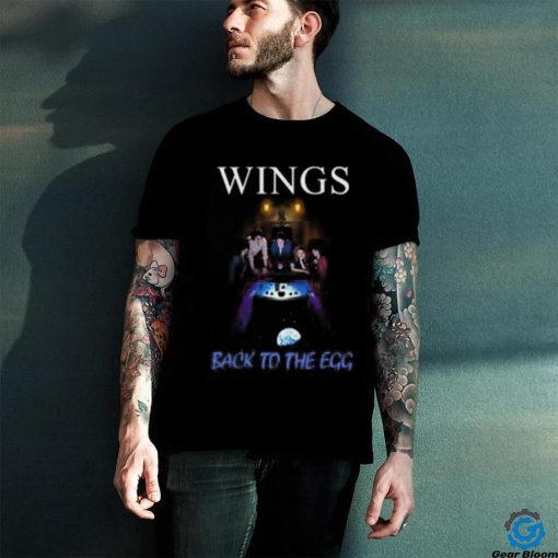 wings back to the egg 07 year shirt