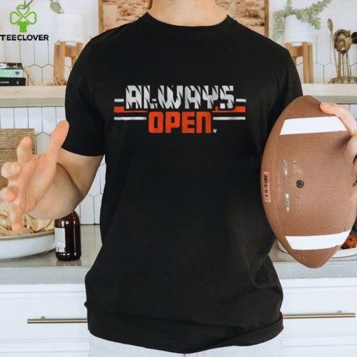 ALWAYS OPEN IN CINCINNATI SHIRT