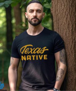 Texas Native shirt 1 Texas Native shirt