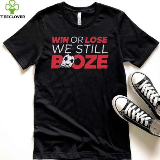 Win Or Lose We Still Booze USA Soccer Shirt