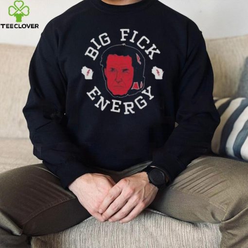 Luke Fickell Big Fick Energy T Shirt