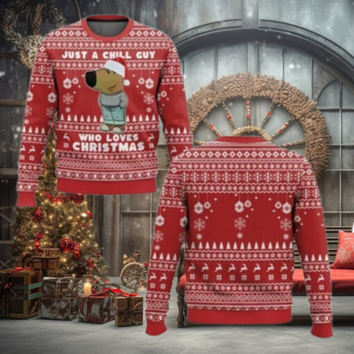 I’m Just a Chill Guy Meme who loves Christmas Ugly Sweater