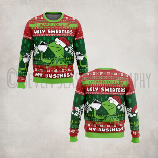 None Of My Business Kermit the Frog Ugly Christmas Sweater