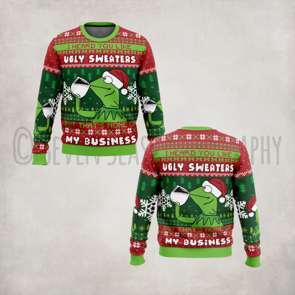 None Of My Business Kermit the Frog Ugly Christmas Sweater None Of My Business Kermit the Frog Ugly Christmas Sweater