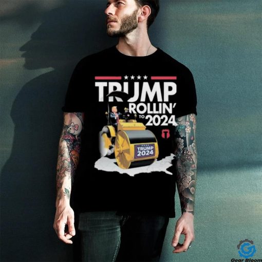 Trump Rollin’ To 2024 Shirt